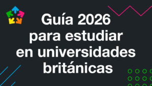 IEC Talks: "Guía 2026 para estudiar en universidades británicas"